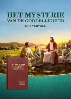Het Mysterie van de Goddelijkheid: Het vervolg