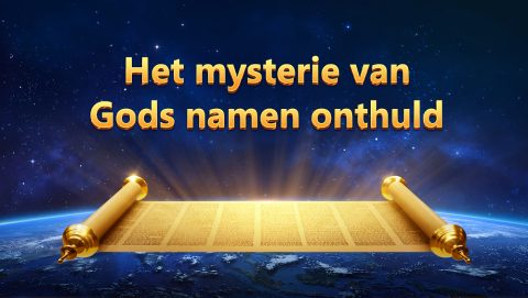 Het mysterie van Gods namen onthuld